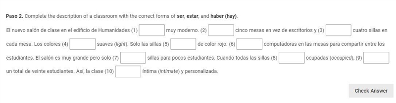 Complete the description of a classroom with the correct forms of ser, estar, and-example-1