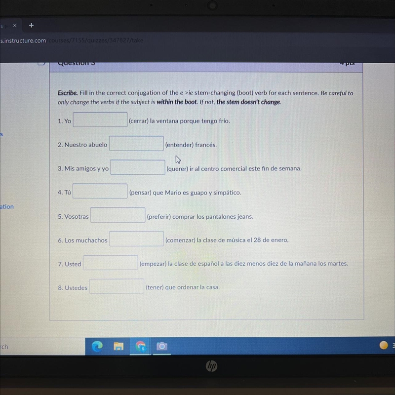 Escribe. Fill in the correct conjugation of the e >ie stem-changing (boot) verb-example-1