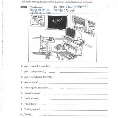 Answer 1-10 1. ¿Ves el mapa de Costa Rica? 2. ¿Ves la computadora? 3. ¿Ves el reproductor-example-1