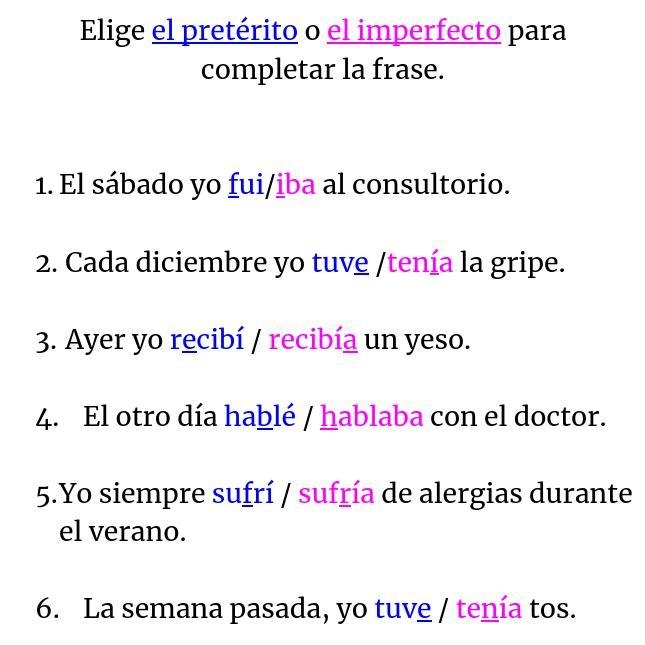 Elige el pretérito o el imperfecto para completar la frase.-example-1