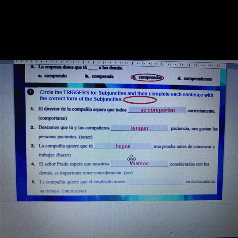 Can u check and get the triggers what do i circle ?? ALSO:it’s subjuntivo !-example-1