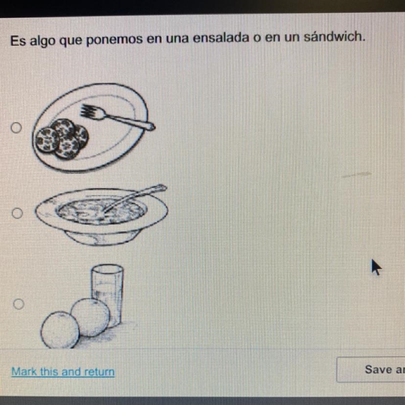 Es algo que ponemos en una ensalada O en un sandwich.-example-1