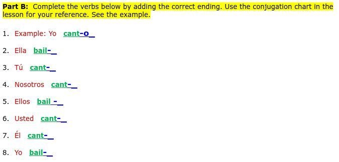 Complete the verbs below by adding the correct ending. (Teacher's example- Yo- the-example-1