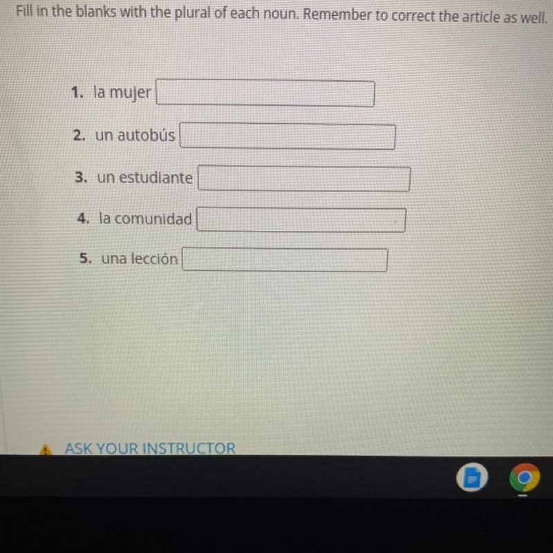 Fill in the blanks with the plural of each noun. Remember to correct the article as-example-1