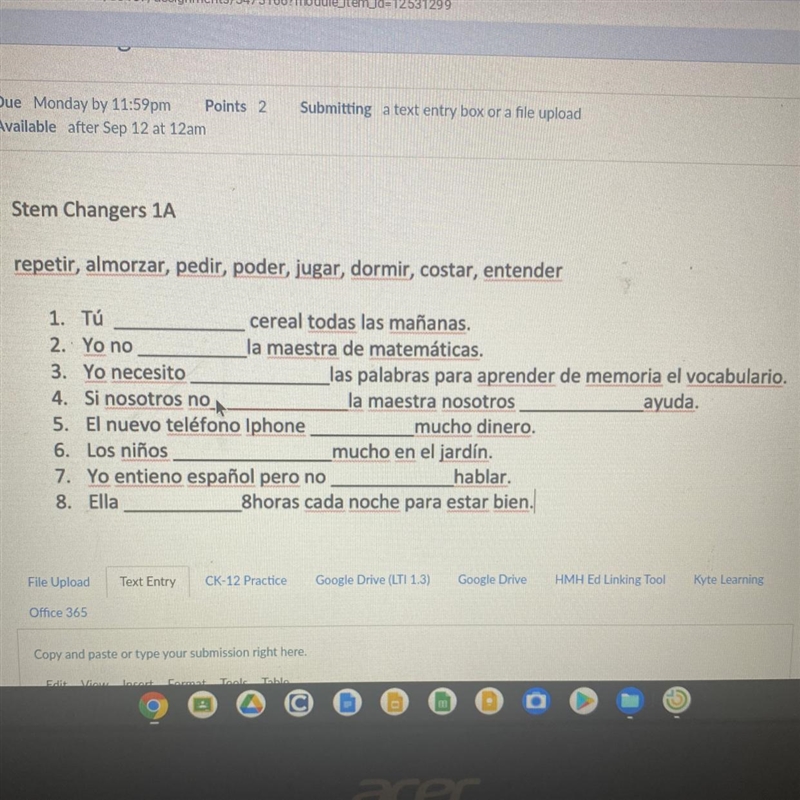 View the image, above is options to fill in blank. They must be conjugated.-example-1