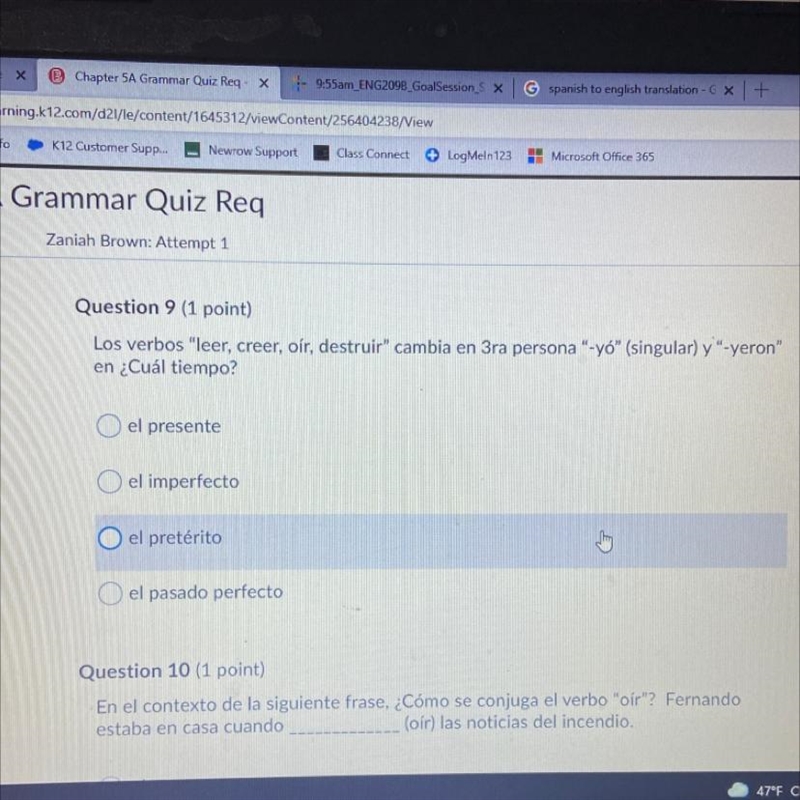 Question 9 el presente el imperfecto el preterito el pasado perfecto-example-1