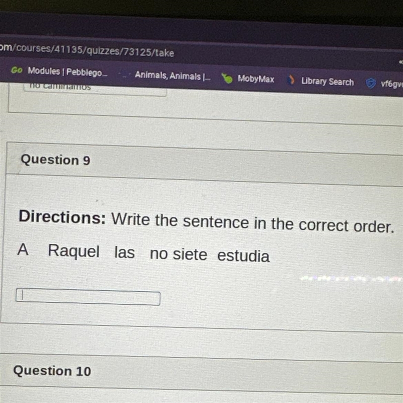 Directions: Write the sentence in the correct order. A Raquel las no siete estudia-example-1